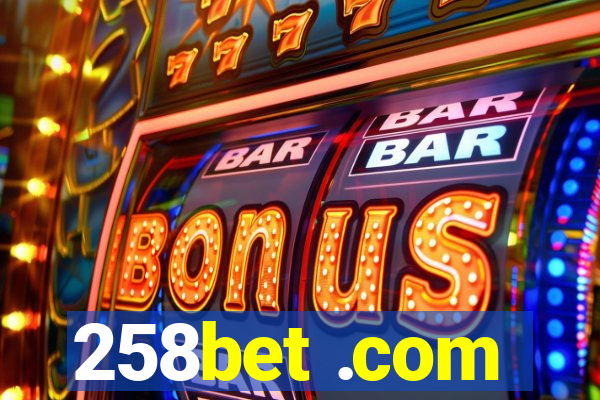 258bet .com